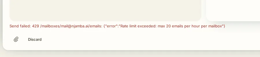 Before: Send failed: 429 /mailboxes/mail@njamba.ai/emails with the raw JSON error payload.